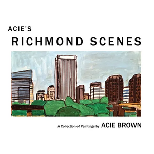 Acie's Richmond Scenes - Hardcover