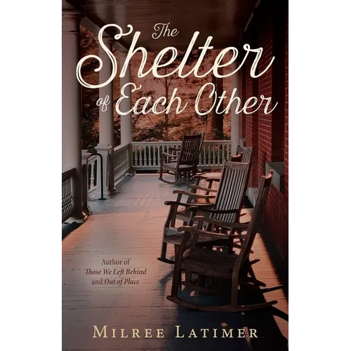 The Shelter of Each Other - Paperback