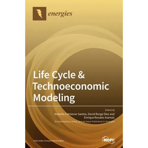 Life Cycle & Technoeconomic Modeling - Hardcover