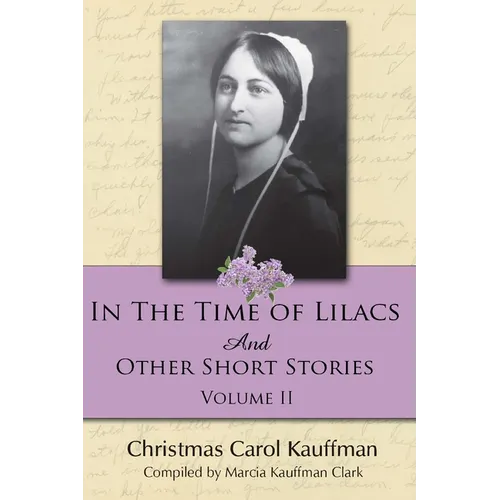 In the Time of Lilacs: And Other Short Stories - Paperback