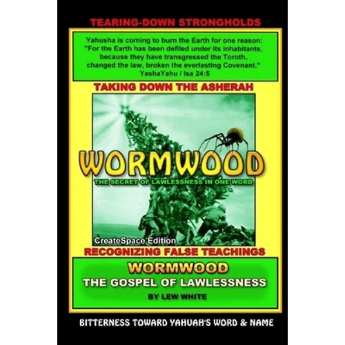 Wormwood: The Secret Of Lawlessness In One Word - Paperback