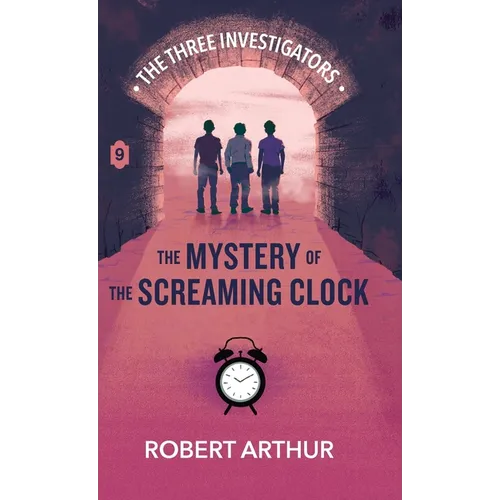 The Mystery of the Screaming Clock - Hardcover