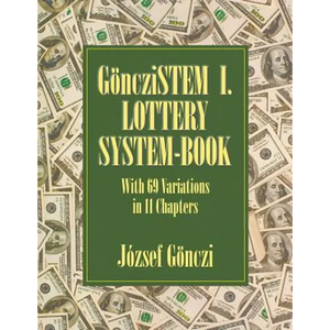 GöncziSTEM I. Lottery system-book: With 69 Variations in 11 Chapters - Paperback