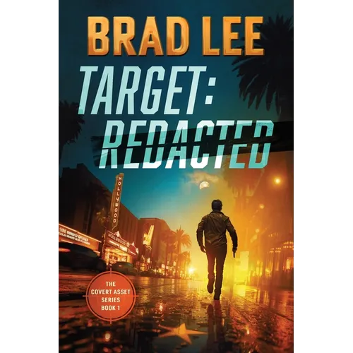 Target Redacted: The Covert Asset Series Book 1 - Paperback