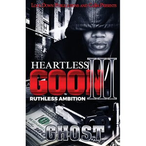 Heartless Goon 3: Ruthless Ambition - Paperback