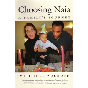 Choosing Naia: A Family's Journey - Paperback