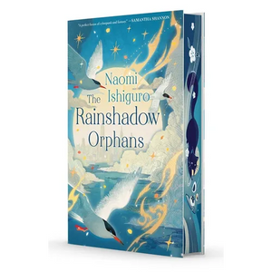 The Rainshadow Orphans: The Rainshadow Series, Book One - Hardcover