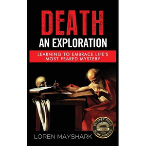 Death: An Exploration - Paperback