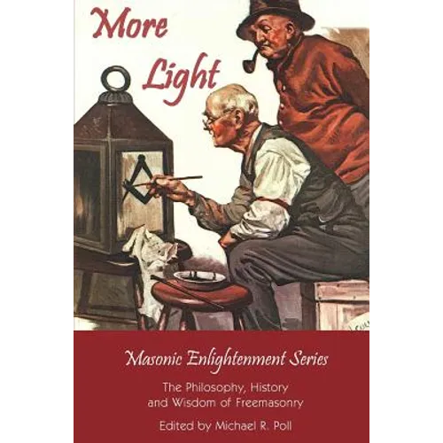 More Light - Masonic Enlightenment Series - Paperback