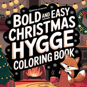 Bold & Easy Christmas Hygge Coloring Book: Cute & Festive Fun Stress Relief Coloring - Paperback
