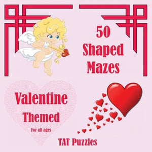 50 Shaped Mazes Valentine Themed: For all ages - Paperback