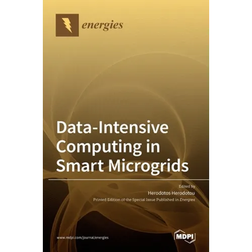 Data-Intensive Computing in Smart Microgrids - Hardcover