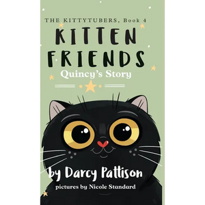 Kitten Friends: Quincy's Story - Hardcover