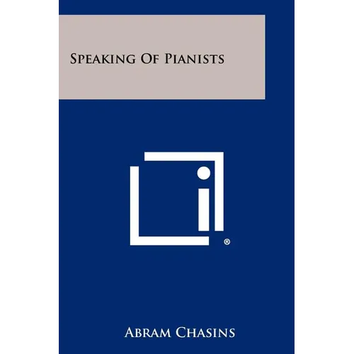 Speaking Of Pianists - Paperback