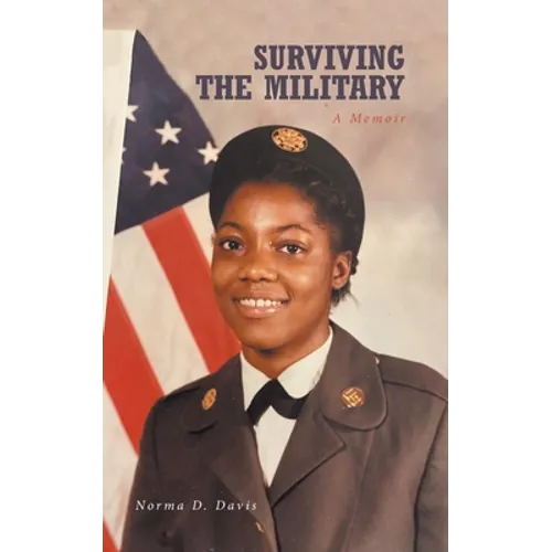 Surviving the Military: A Memoir - Paperback