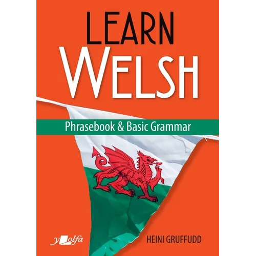 Learn Welsh Phrasebook and Basic Grammar - Paperback