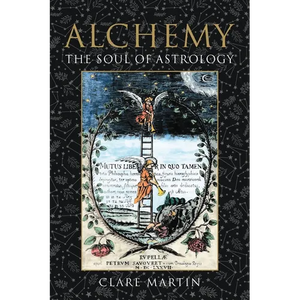 Alchemy: The Soul of Astrology - Paperback