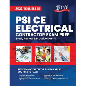 2023 Tennessee PSI CE Electrical Contractor Exam Prep: 2023 Study Review & Practice Exams - Paperback