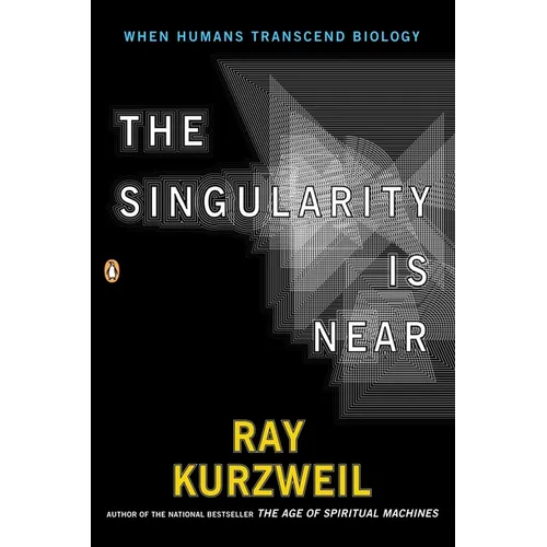 The Singularity Is Near: When Humans Transcend Biology - Paperback