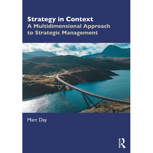Strategy in Context: A Multidimensional Approach to Strategic Management - Paperback