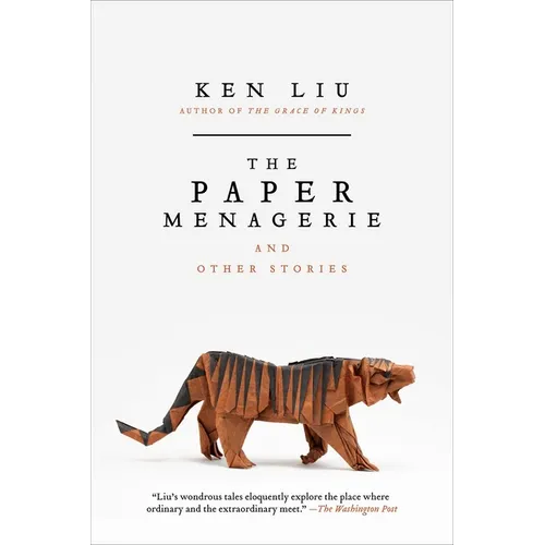 The Paper Menagerie and Other Stories - Paperback