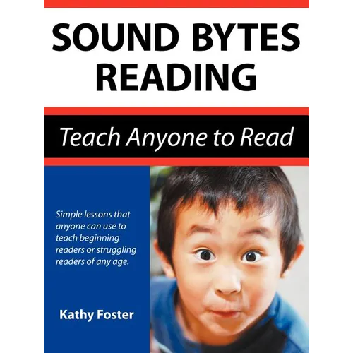 Sound Bytes Reading: Teach Anyone to Read - Paperback