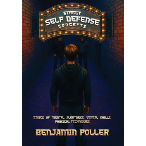 Street Self-Defense: Concepts - Paperback