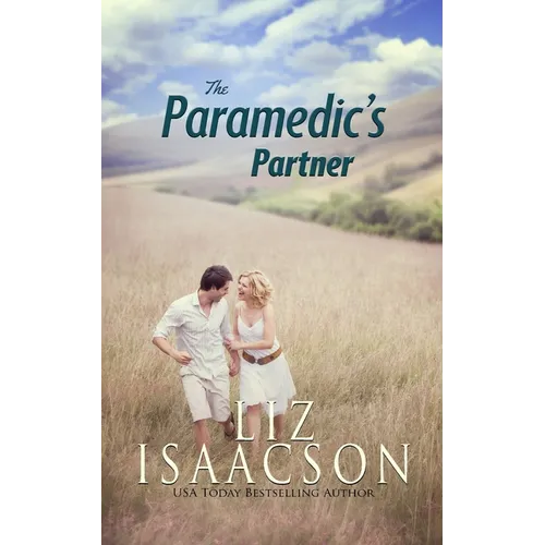 The Paramedic's Partner: Contemporary Christian Romance - Paperback