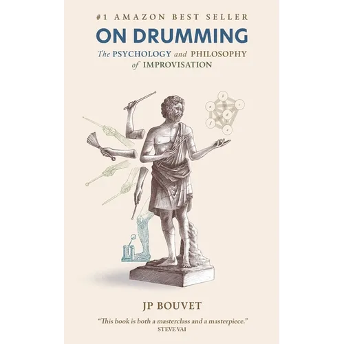 On Drumming: The Psychology and Philosophy of Improvisation - Paperback