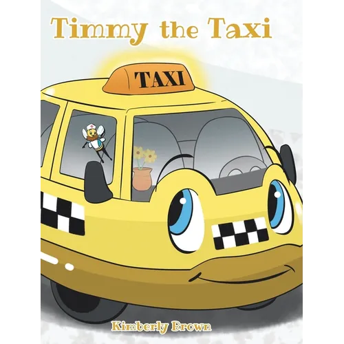 Timmy the Taxi - Hardcover
