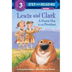 Lewis and Clark: A Prairie Dog for the President - Paperback