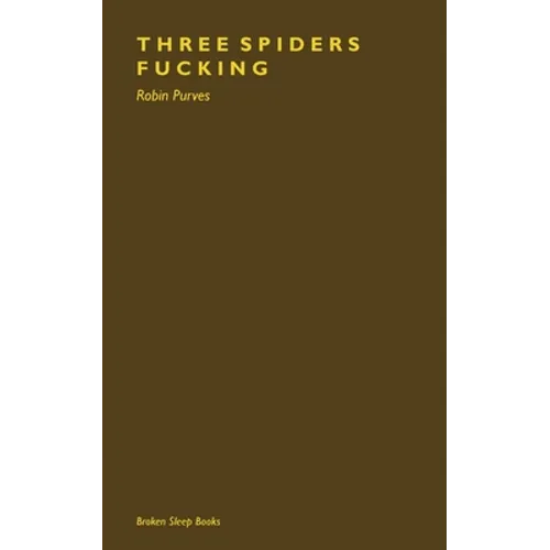 Three Spiders Fucking - Paperback