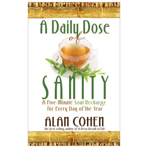 A Daily Dose of Sanity - Paperback