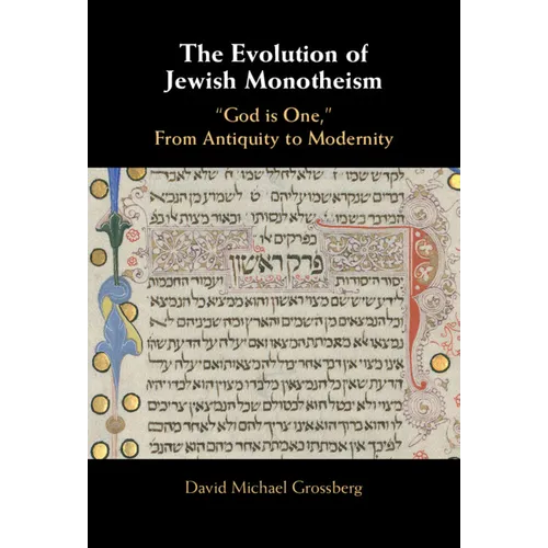 The Evolution of Jewish Monotheism - Hardcover