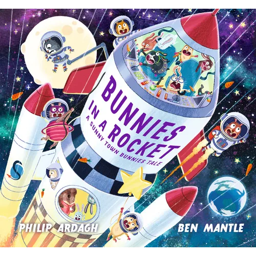 Bunnies in a Rocket - Hardcover