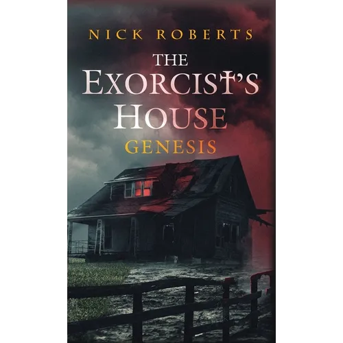 The Exorcist's House: Genesis - Hardcover