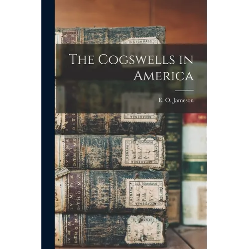 The Cogswells in America - Paperback