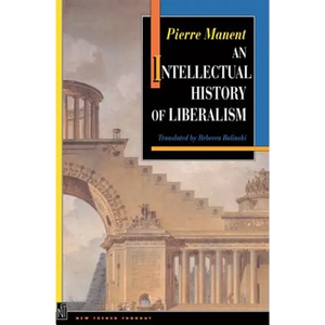 An Intellectual History of Liberalism - Paperback