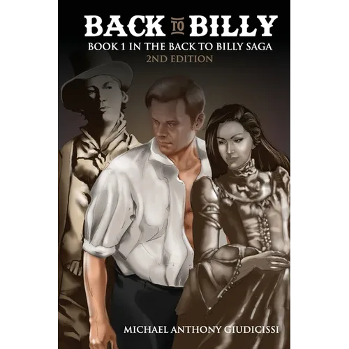 Back to Billy: Book 1 in the Back to Billy Saga - Paperback