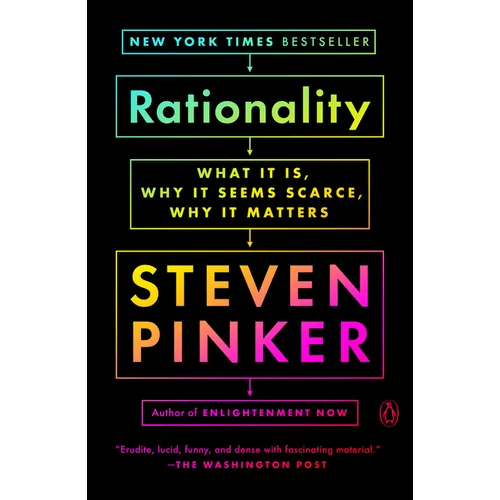 Rationality: What It Is, Why It Seems Scarce, Why It Matters - Paperback
