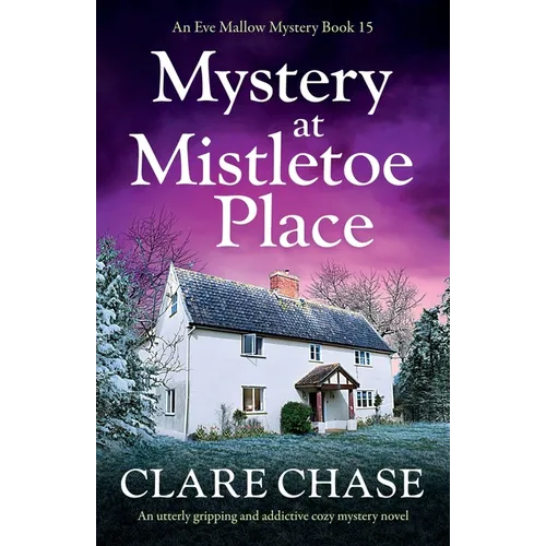 Mystery at Mistletoe Place: An utterly gripping and addictive cozy mystery novel - Paperback