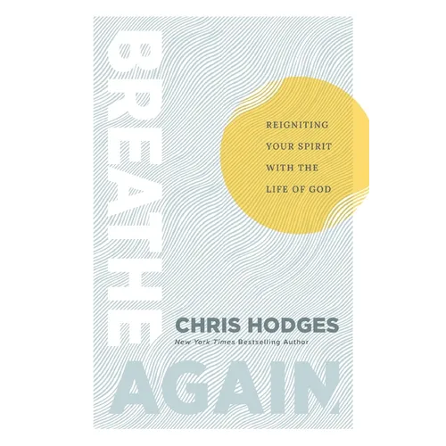 Breathe Again: Reigniting Your Spirit with the Life of God - Paperback