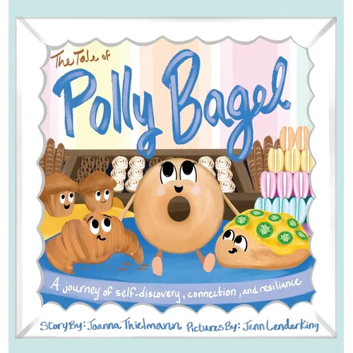 The Tale of Polly Bagel - Hardcover