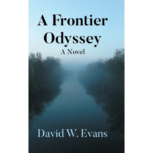 A Frontier Odyssey - Hardcover