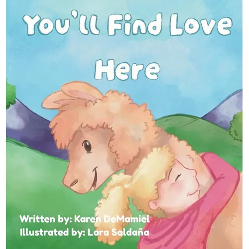 You'll Find Love Here - Hardcover