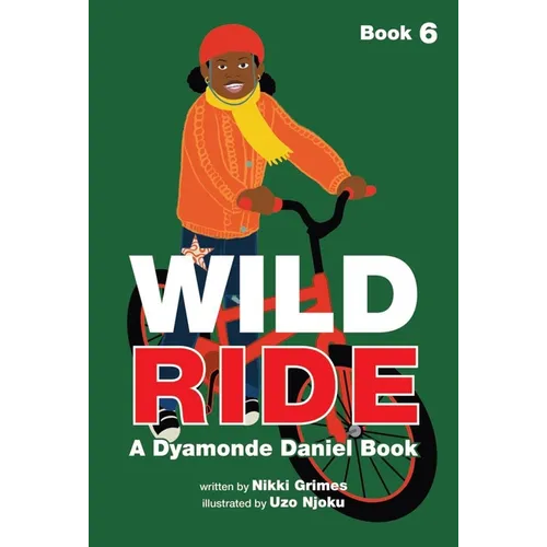 Wild Ride (a Dyamonde Daniel Book, Book #6) - Hardcover