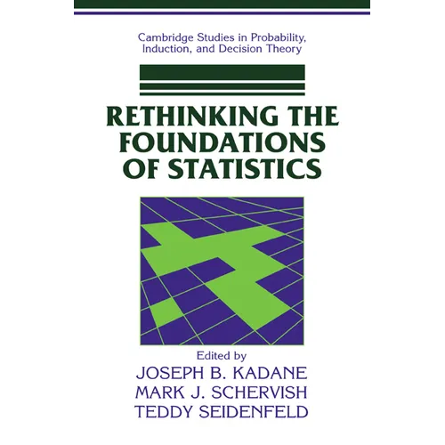 Rethinking the Foundations of Statistics - Paperback