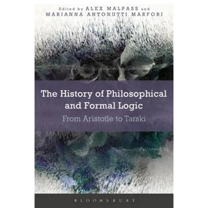 The History of Philosophical and Formal Logic: From Aristotle to Tarski - Paperback