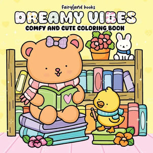 Dreamy Vibes: Comfy and Cute Coloring Book - Paperback