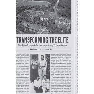 Transforming the Elite: Black Students and the Desegregation of Private Schools - Paperback